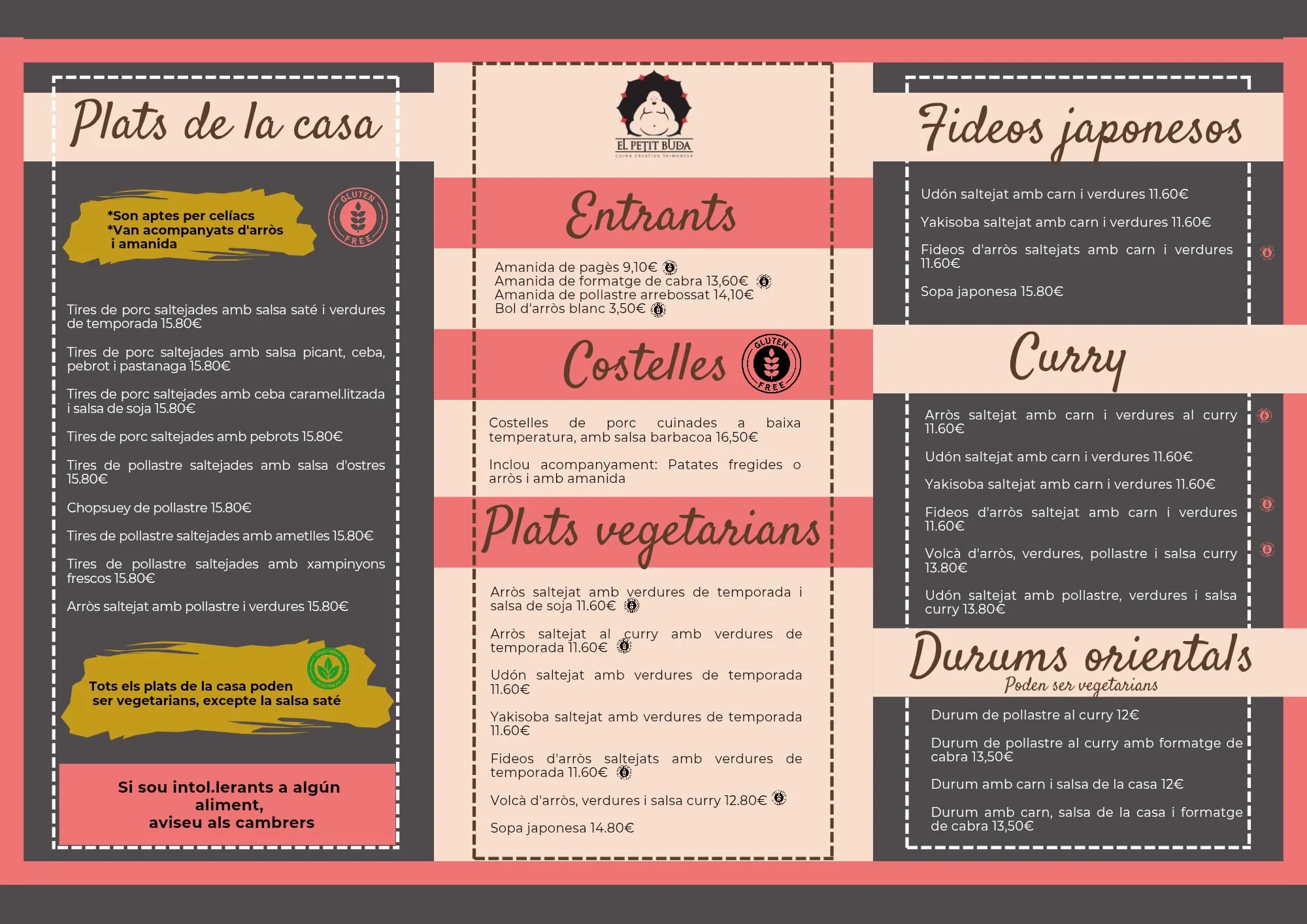 Primera cara del cartell de la carta: plats de la casa, entrants, costelles, plats vegetarians, fideus japonesos, curry i durums orientals amb els seus preus